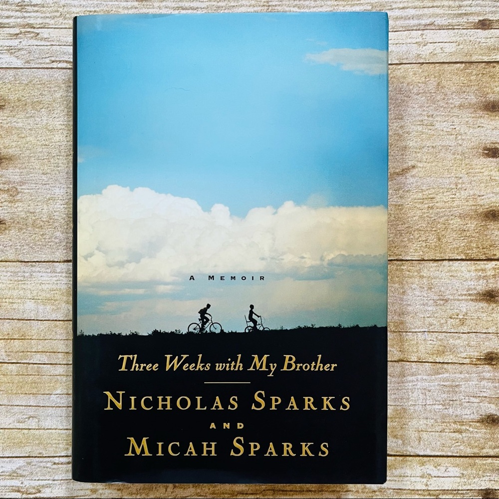 Three Weeks with My Brother by Nicholas Sparks & Micah Sparks - Hardcover